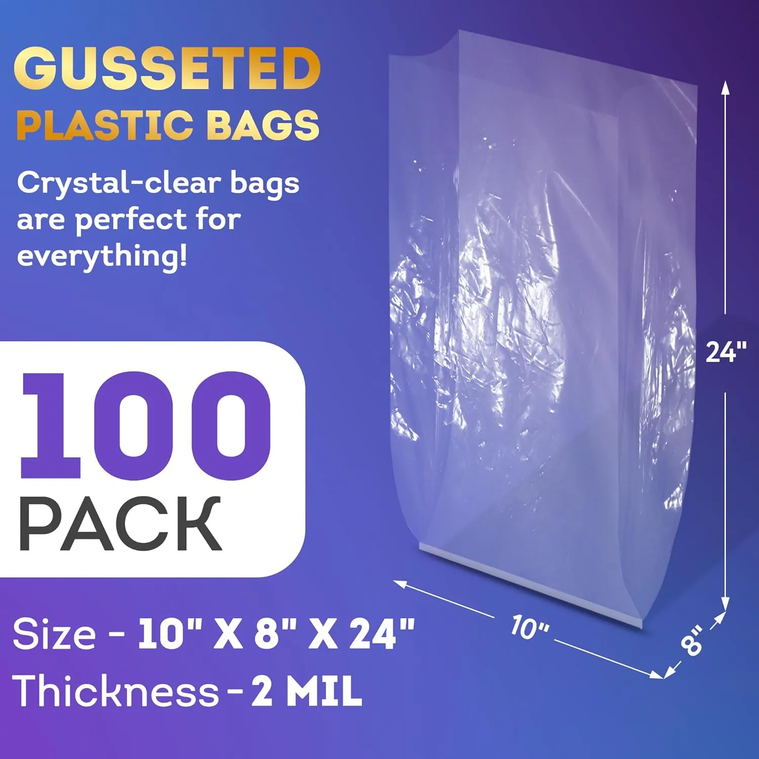 Clear Gusseted Poly Bags, 10 x 8 x 24 Inches. Pack of 100 Side Gusseted Plastic Bags with Open Top. Crystal Clear Baggies for Treats. Tear-Resistant 2 Mil Polyethylene Flat Bottom Bag